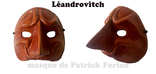 Masque de Léandrovitch, jeune premier, personnage s'apparentant à la commedia dell'arte